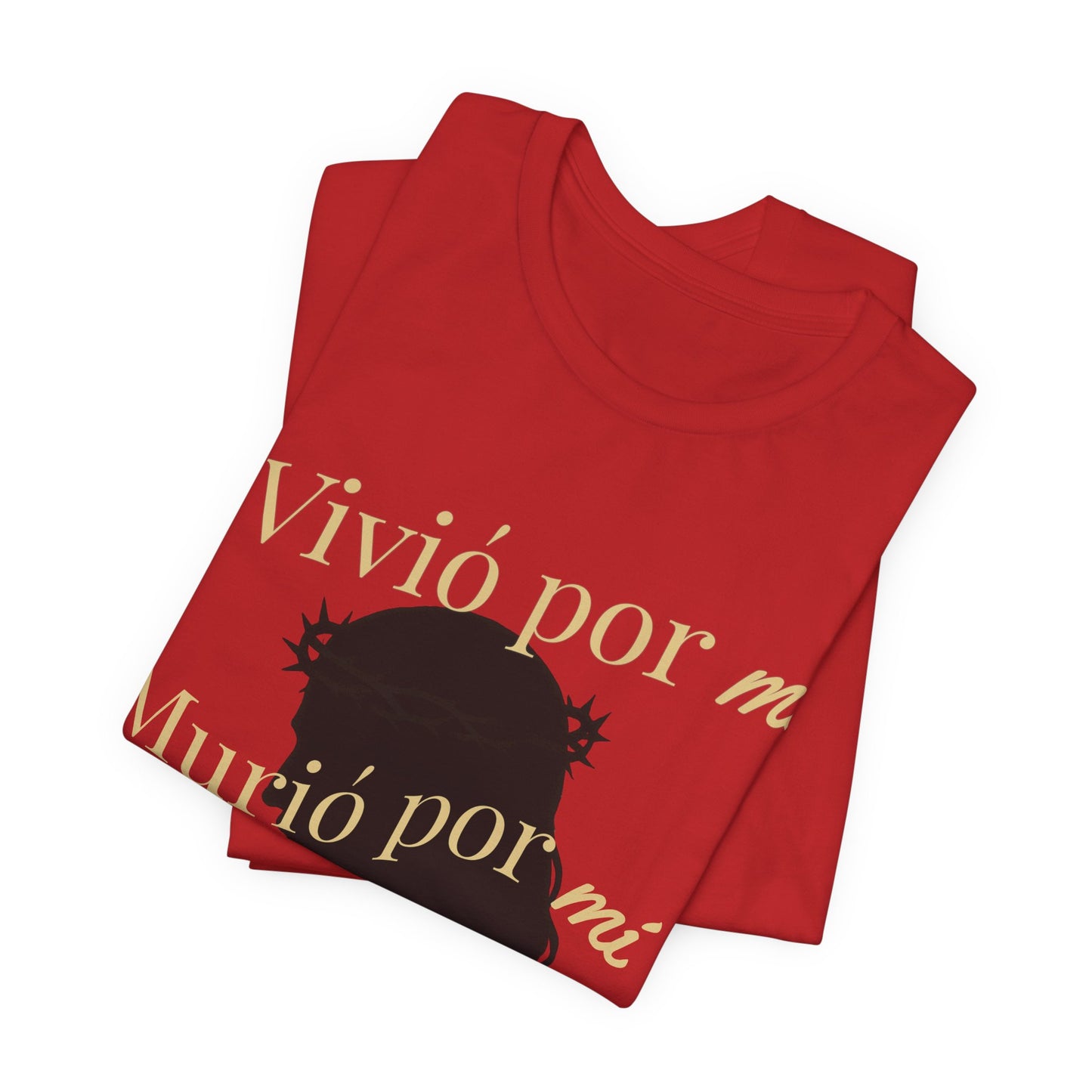 "Vivió por mí, Murió por mí y Viene por mí" Camiseta de Fe
