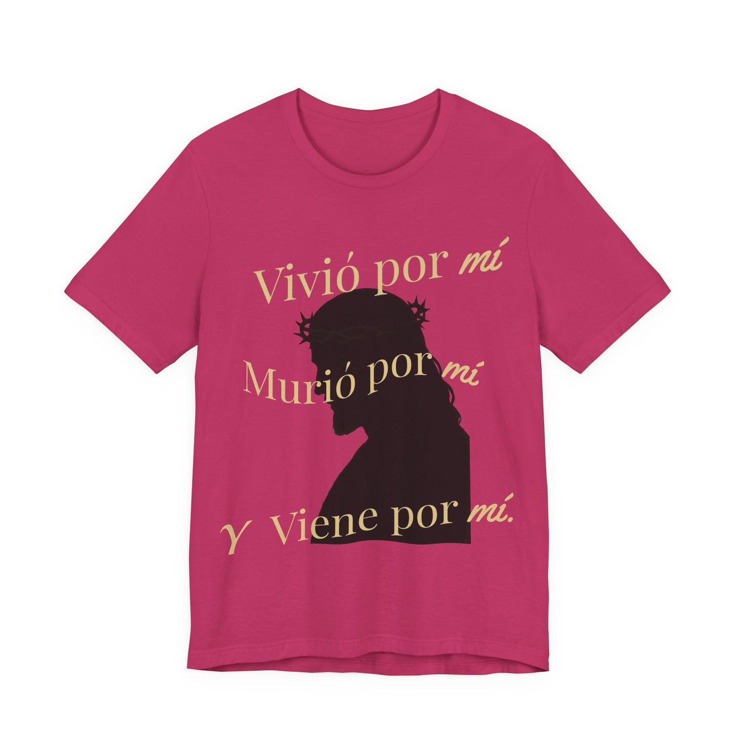"Vivió por mí, Murió por mí y Viene por mí" Camiseta de Fe